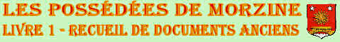 Livre 1 - Les poss�d�es de Morzine - Recueil de documents anciens.